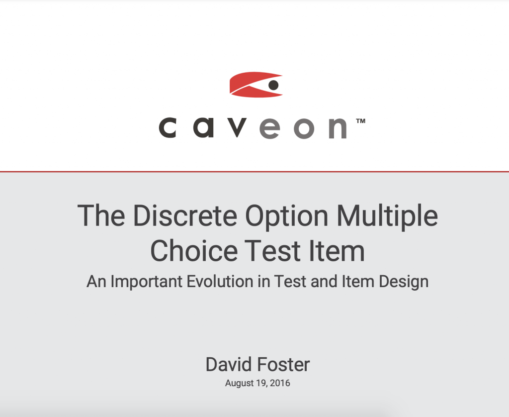 The Discrete Option Multiple Choice Test Item: White Paper